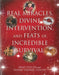 Real Miracles, Divine, Intervention And Feats Of Incredible Survival
