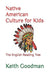 Native American Culture for Kids