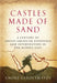 Castles Made Of Sand