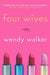 4 Wives