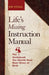 Life's Missing Instruction Manual
