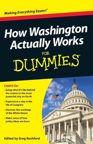 How Washington Actually Works For Dummies