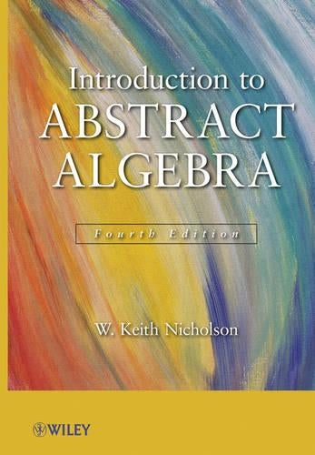 Introduction to Abstract Algebra, 4e Set