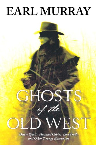 Ghosts Of The Old West