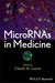 MicroRNAs in Medicine