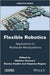 Flexible Robotics