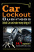 Car Lockout Business, Emergency Locksmith Service 24-7