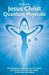 Jesus Christ - Quantum Physicist