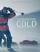 Chasing the Cold