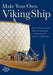Make Your Own Viking Ship