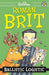 Roman Brit: Ballistic Logistic