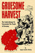 Gruesome Harvest