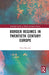 Border Regimes in Twentieth Century Europe