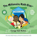 The Millionaire Kids Club: Garage Sale Riches (1