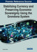 Stabilizing Currency and Preserving Economic Sovereignty Using the Grondona System