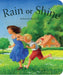 Rain or Shine