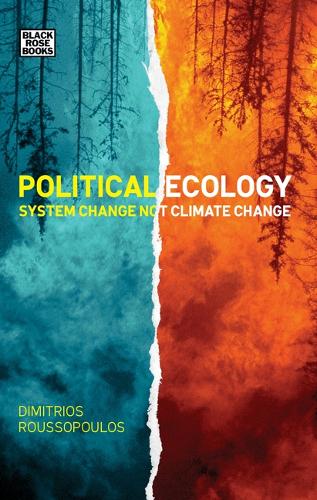 Political Ecology – System Change Not Climate Change