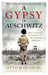 A Gypsy In Auschwitz