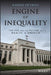 Engine of Inequality