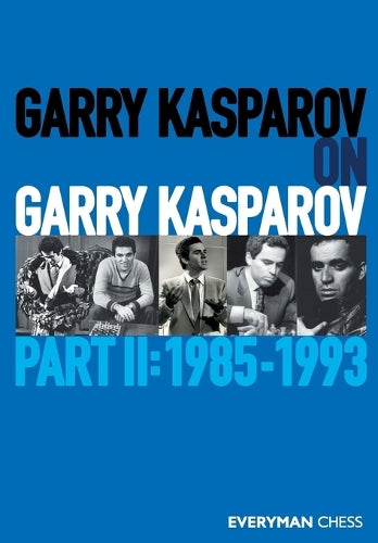 Garry Kasparov on Garry Kasparov