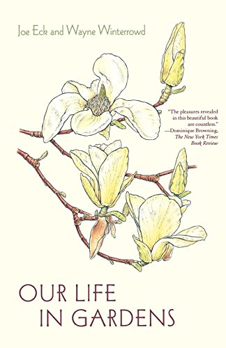 Our Life In Gardens