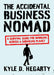 The Accidental Business Nomad