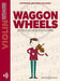 Waggon Wheels