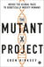 The Mutant Project