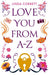 Love You From A-Z