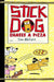 Stick Dog Chases a Pizza