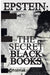 Jeffrey Epstein's Secret "Black Books"