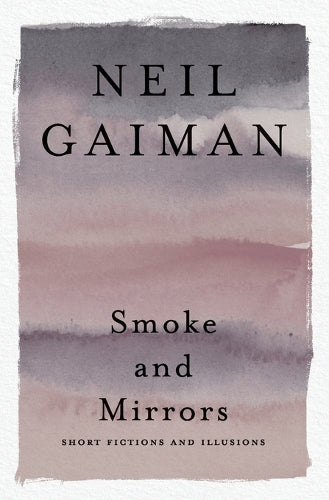 Smoke and Mirrors