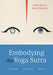 Embodying the Yoga Sūtra