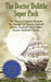 The Doctor Dolittle Super Pack: The Story of Doctor Dolittle, The Voyages of Doctor Dolittle, Doctor Dolittle's Post Office, and Doctor Dolittle's Circus (36) (Positronic Super Pack