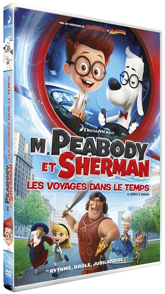 M. peabody et sherman - les voyages dans le temps