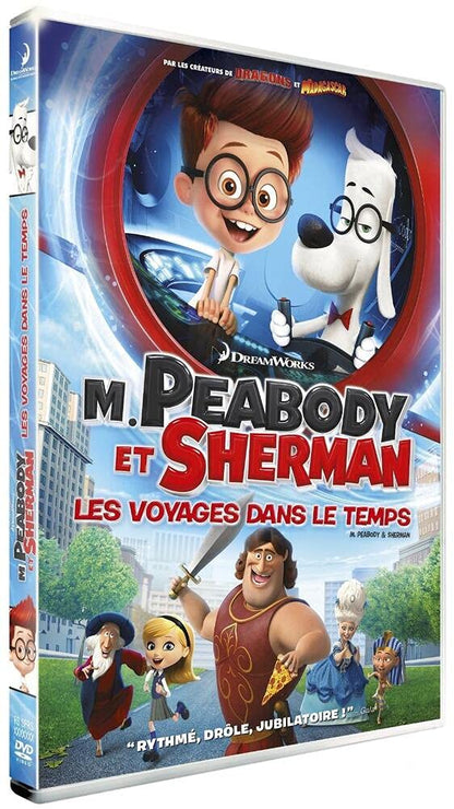 M. peabody et sherman - les voyages dans le temps