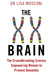 The XX Brain