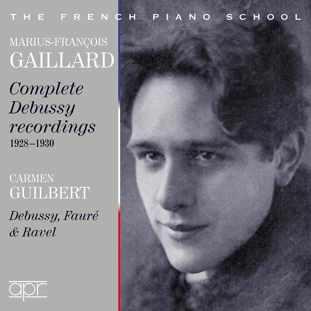 Marius-Francois Gaillard: Complete Debussy Recordings 1928-1930
