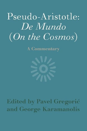 Pseudo-Aristotle: De Mundo (On the Cosmos)