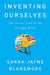 Inventing Ourselves