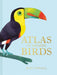 Atlas of Amazing Birds