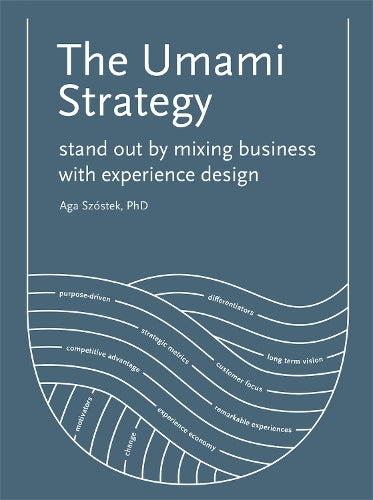 The Umami Strategy