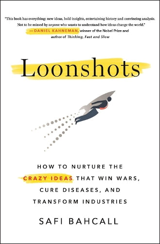 Loonshots
