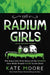 The Radium Girls - Young Readers Edition
