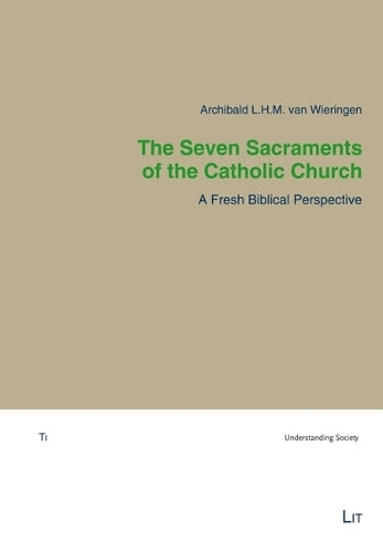 Seven Sacraments of the Catholic Church The