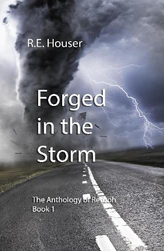 Forged in the Storm