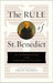 The Rule of St. Benedict