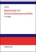 Mathematik für Wirtschaftswissenschaftler: Vorlesungsbegleittext zu Vorkurs, Lineare Algebra und Analysis (German Edition