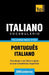 Vocabulário Português-Italiano - 3000 palavras mais úteis