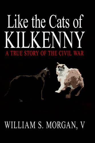 Like the Cats of Kilkenny